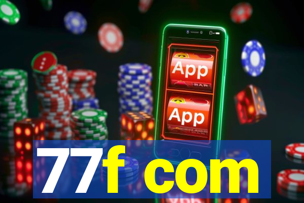 77f com